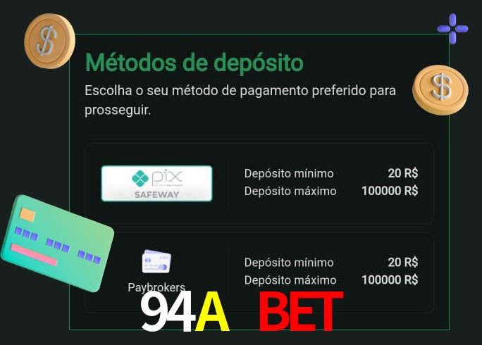 O cassino 94A Bet oferece uma grande variedade de métodos de pagamento