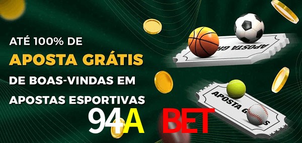 94A Bet Ate 100% de Aposta Gratis